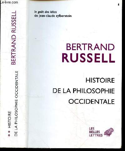 Histoire de la philosophie occidentale, En relation avec les evenements politiques et sociaux de l'antiquite jusqu'a nos jours - Livre troisieme - Collection Le gout des idees