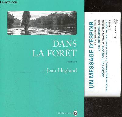 Dans la fort - roman - collection nature writing