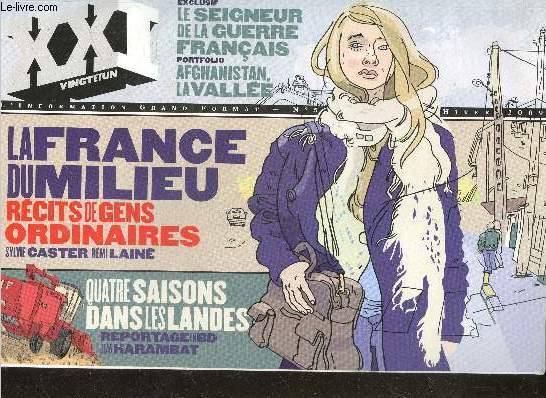 XXI vingt et un l'information grand format n5 hiver 2009- La France du milieu, rcits de gens ordinaires - Quatre saisons dans les Landes, reportage en BD - le seigneur de la guerre franais - Afghanistan la valle - jours tranquilles  Patagonia ...