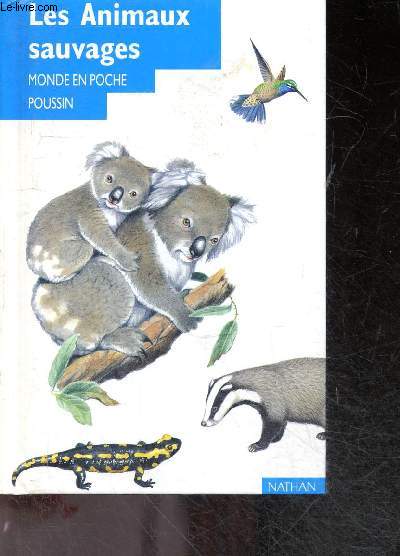 Les animaux sauvages - Monde en poche Poussin (4 a 6 ans) n7