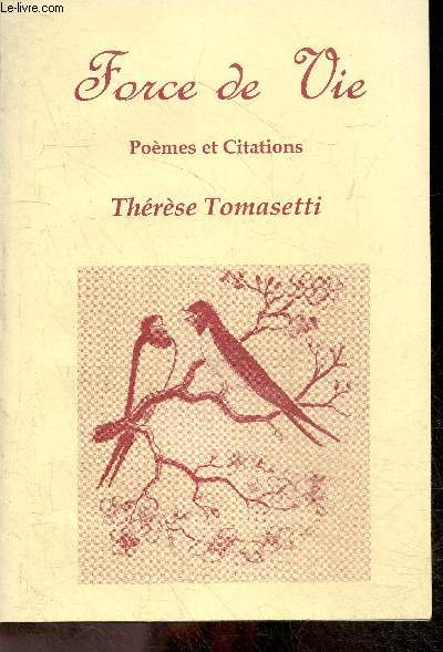Force de vie - Poemes et citations