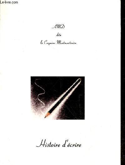 Histoire d'ecrire