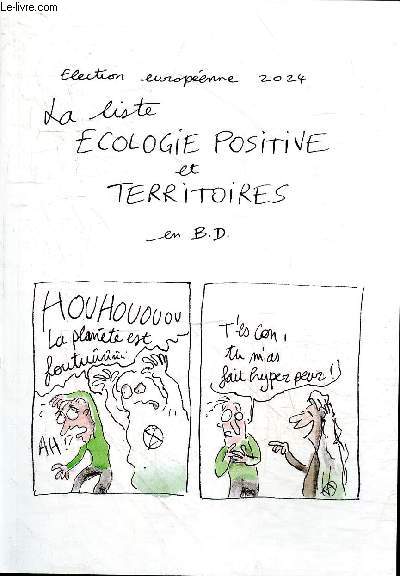 La liste ecologie positive et territoires en BD - Election europeenne 2024 + Envoi en page de garde