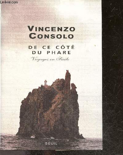 De ce ct du phare - Voyages en Sicile