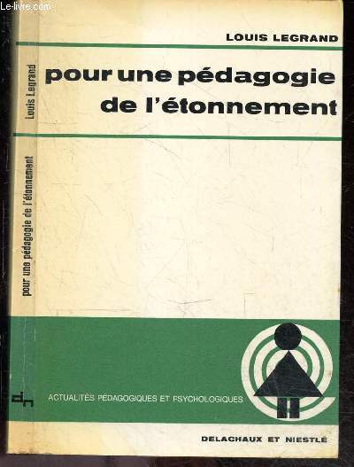 Pour une pedagogie de l'etonnement - Actualites pedagogiques et psychologiques - 2e edition