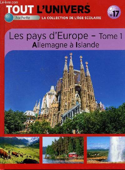 Tout l'univers N17 - Les pays d'Europe, Tome 1 : Allemagne a Islande