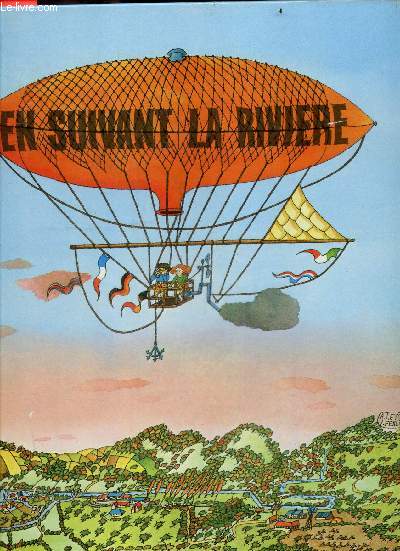En suivant la riviere - Collection Les grands albums Pomme d'Api