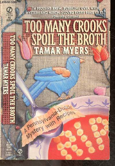 Too many crooks spoil the broth - A Pennsylvania-Dutch mystery with recipes