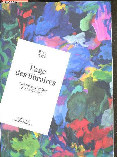 Page des libraires - N229, Fetes 2024 - Laissez vous guider par les libraires- Entretiens avec : Jean David Zeitoun, les cause des la violences (denoel) + Charlotte Gastaut, la fee aux deux visages et il etait une fois .. peau d'ane et autres contes ...