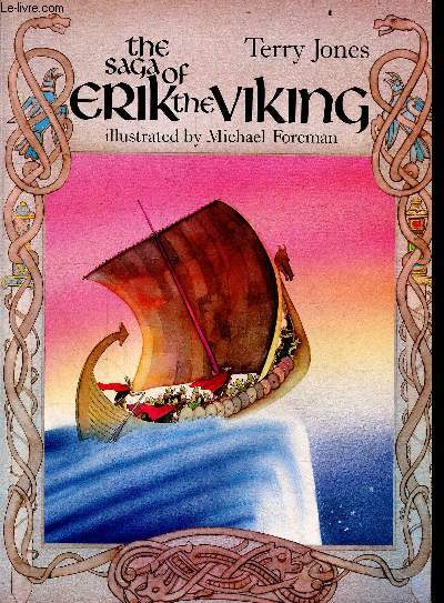 The saga of Erik the viking
