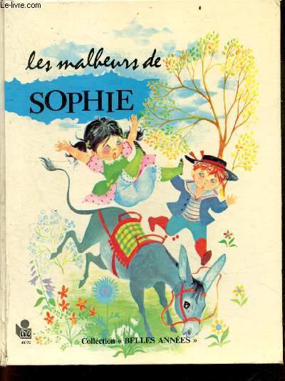 Les malheurs de Sophie - Collection Belles annees N3