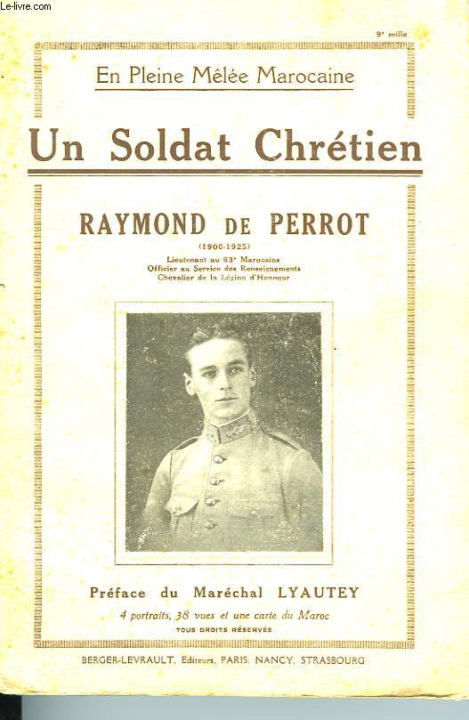 UN SOLDAT CHRETIEN - RAYMOND DE PERROT (1900-1925)