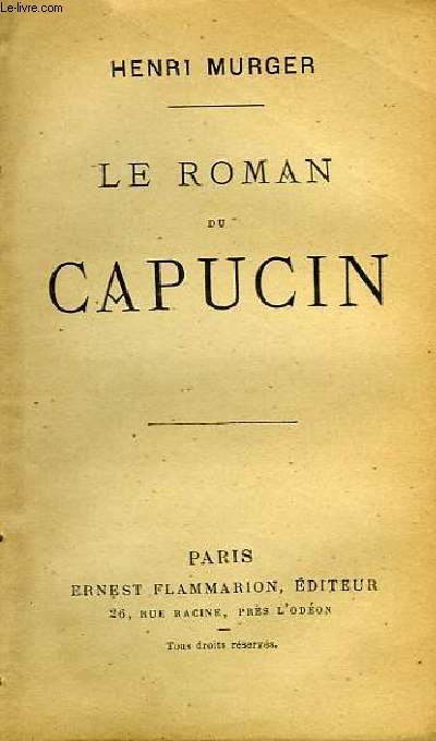 LA FANGE / LE ROMAN DU CAPUCIN - EN 1 SEUL VOLUME