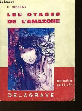 LES OTAGES DE L'AMAZONE