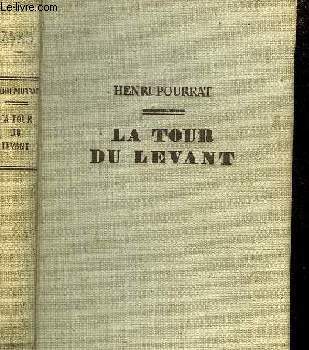 LA TOUR DU LEVANT OU GASPARD ET LES BOURGEOIS D'AMBERT