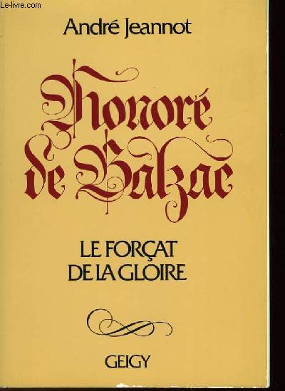 HONORE DE BALZAC LE FORCAT DE LA GLOIRE