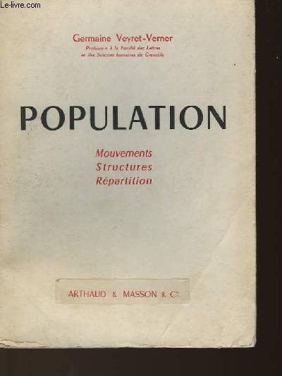 POPULATION - MOUVEMENTS - STRUCTURE - REPARTITION