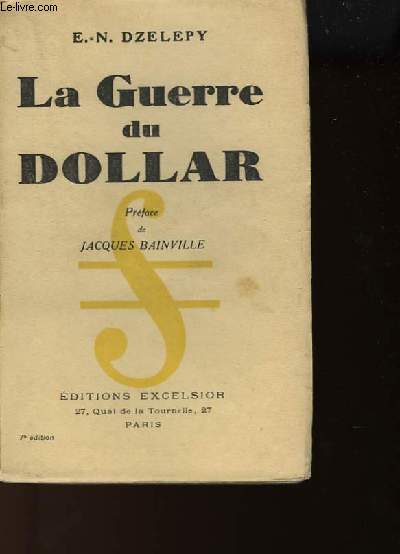 LA GUERRE DU DOLLAR