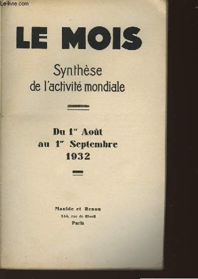 LE MOIS - SYNTHESE DE L'ACTIVITE MONDIALE - DU 1ER AOUT AU 1ER SEPTEMBRE 1932