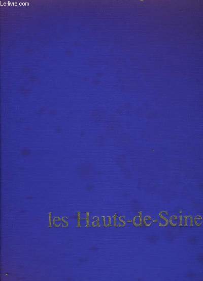 REVUE GEOGRAPHIQUE ET INDUSTRIELLE DE FRANCE - LE DEPARTEMENT DES HAUTS-DE-SEINE