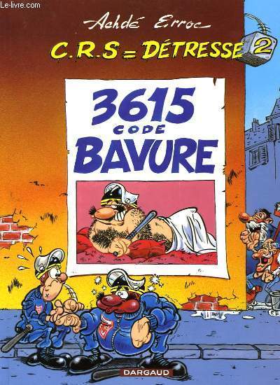 C.R.S. = DETRESSE 3615 CODE BAVURE 2