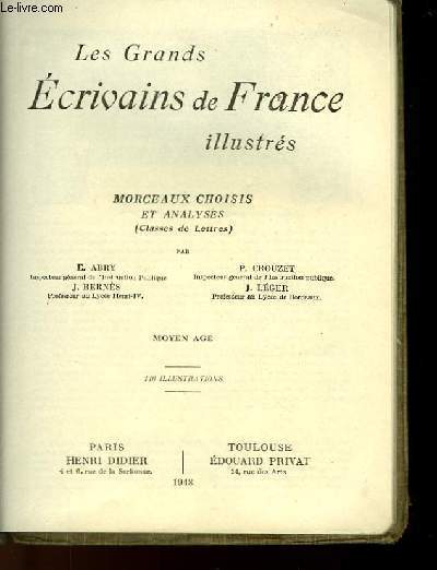 LES GRANDS ECRIVAINS DE FRANCE ILLUSTRES - MOYEN AGE - MORCEAUX CHOISIS ET ANALYSES (CLASSES DE LETTRES)