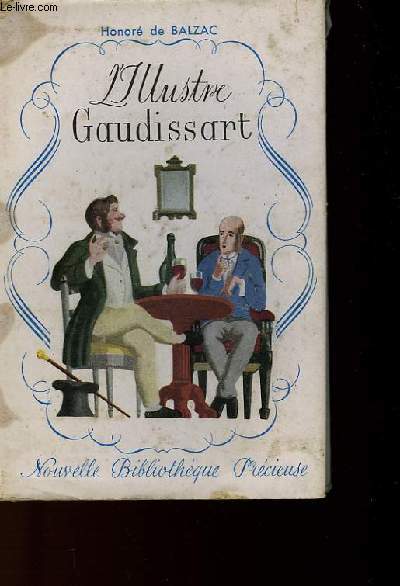 L'ILLUSTRE GAUDISSART - LE CHEF-D'OEUVRE INCONNU - SARRASINE