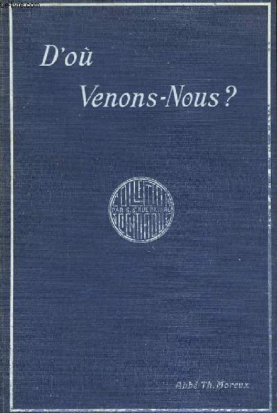 D'OU VENONS-NOUS ?