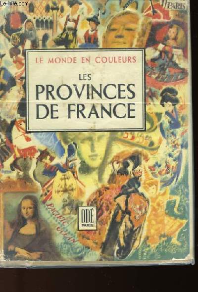 LE MONDE EN COULEURS - LES PROVINCES DE FRANCE