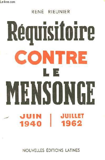 REQUISITOIRE CONTE LE MENSONGE JUIN 1940- JUILLET 1962