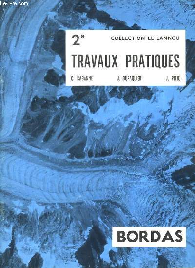 CAHIER DE TRAVAUX PRATIQUES - CLASSE DE 2e