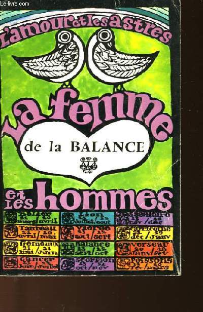 LA FEMME DE LA BALANCE ET LES HOMMES