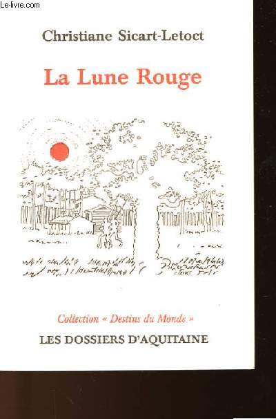 LA LUNE ROUGE