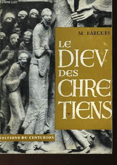 LE DIEU DES CHRETIENS