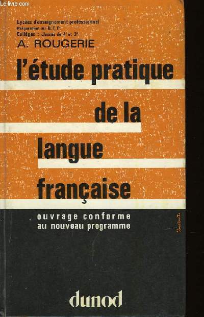 L'ETUDE PRATIQUE DE LA LANGUE FRANCAISE