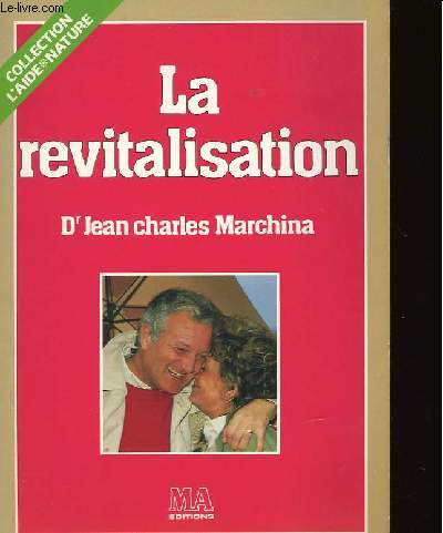 LA REVITALISATION