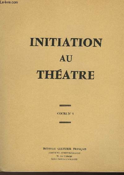 INITIATION AU THEATRE - COURS N5