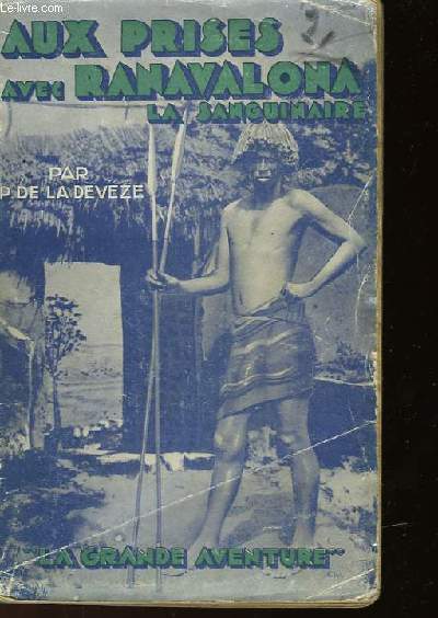 AUX PRISES AVEC RANAVALONA LA SANGUINAIRE