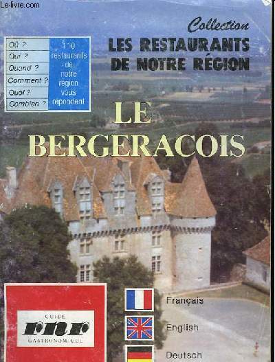 LES RESTAURANTS DE NOTRE REGION : LE BERGERACOIS