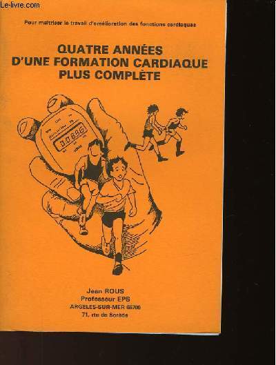 QUATRE ANNEES D'UNE FORMATION CARDIAQUE PLUS COMPLETE