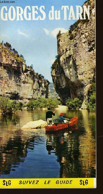 SUIVLEZ LE GUIDE - GORGES DU TARN ET DE LA JONTE