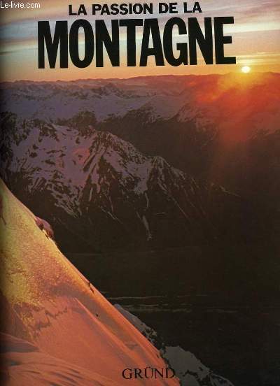 LA PASSION DE LA MONTAGNE