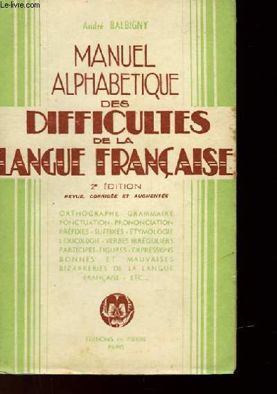 MANEL ALPHABETIQUE DES DIFFICULTES DE LA LANGUE FRANCAISE