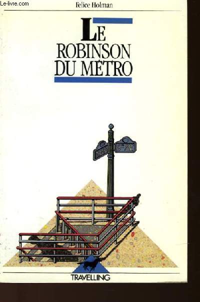 LE ROBINSON DU METRO