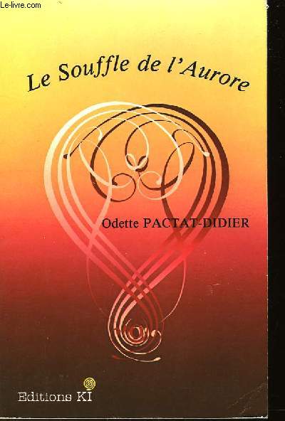 LE SOUFFLE DE L'AURORE