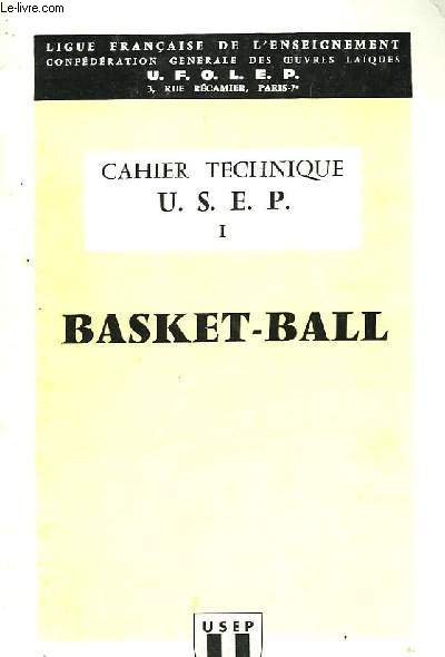 CAHIER TECHNIQUE U.S.E.P. 1 - BASKET-BALL