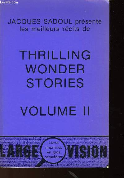 LES MEILLEURS RECITS DE THRILLING WONDER - VOLUME II