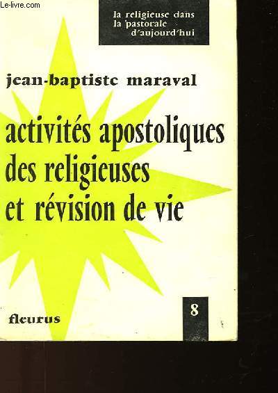 ACTIVITES APOSTOLIQUES DES RELIGIEUSES ET REVISION DE VIE