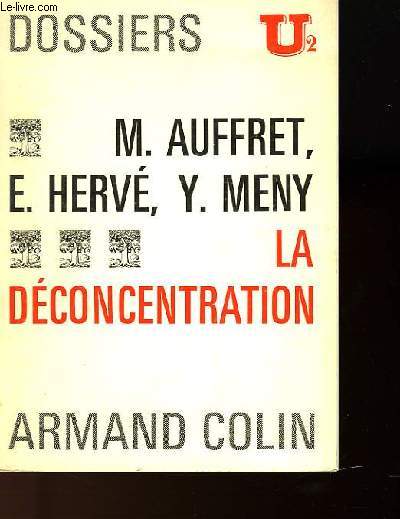 LA DECONCENTRATION - COLLECTION U