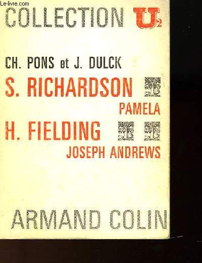 SAMUEL RICHARDSON - PAMELA / HENRY FIELDING - JOSEPH ANDREWS - COLLECTION U
